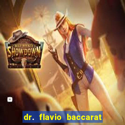 dr. flavio baccarat franco montoro